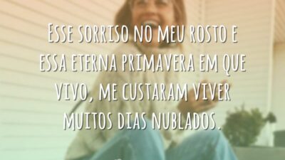 Esse sorriso no meu rosto