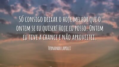Hoje eu posso