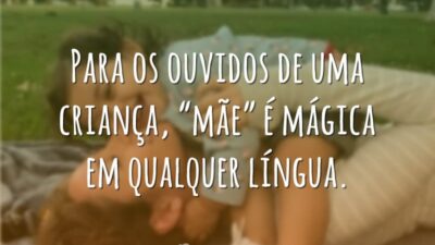 Mãe é mágica