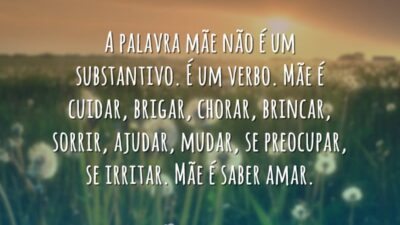 Mãe é saber amar