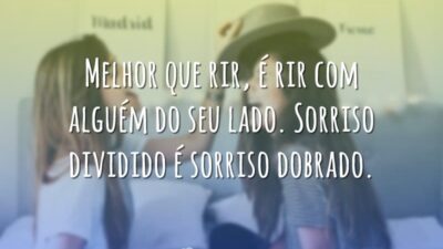 Melhor que rir, é rir com alguém do seu lado. Sorriso dividido&hellip;