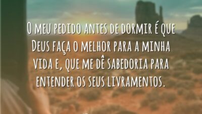 Meu pedido antes de dormir