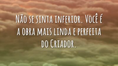Não se sinta inferior