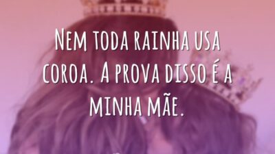 Nem toda rainha usa coroa