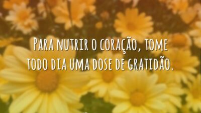 Para nutrir o coração