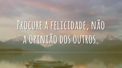 Procure a felicidade