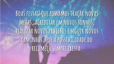Que o recomeço sempre exista
