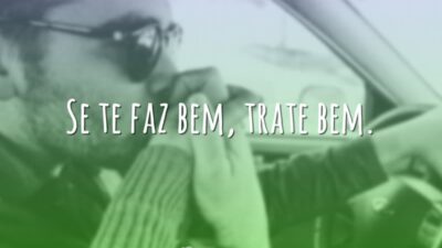 Trate bem quem faz bem