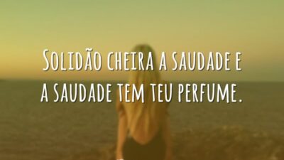 Solidão cheia a saudade