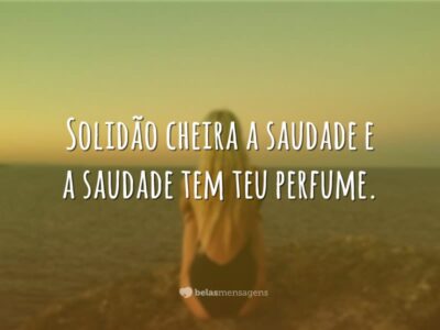 Solidão cheia a saudade