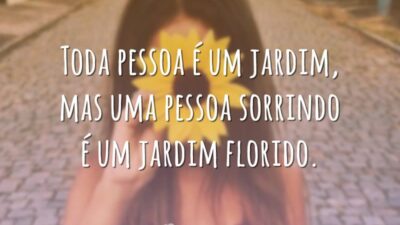 Toda pessoa é um jardim
