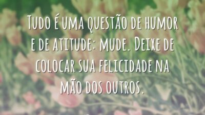 Tudo é uma questão de humor