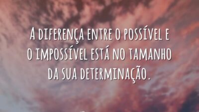 A diferença entre possível e impossível