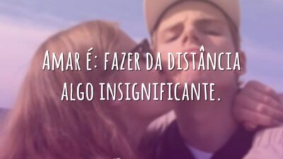 A distância é insignificante