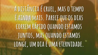 A distância e o tempo