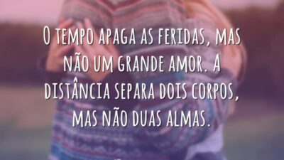 A distância não separa