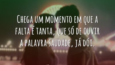 A palavra saudade dói