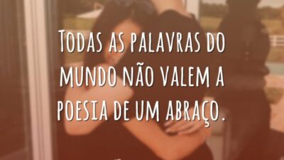 A poesia de um abraço