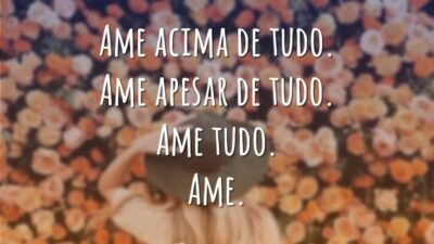 Ame acima de tudo