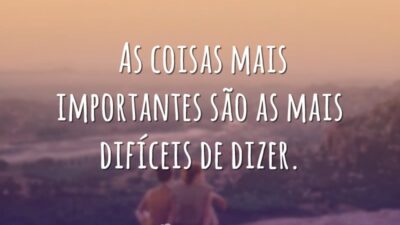 As coisas mais importantes