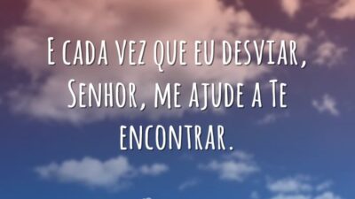 Cada vez que eu desviar