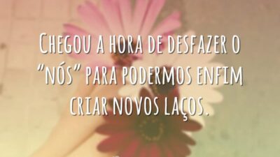 Chegou a hora de desfazer o “nós” para podermos enfim criar novos&hellip;