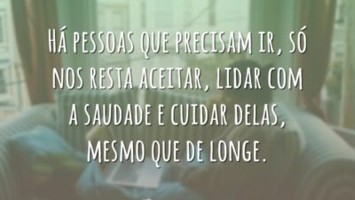 Cuidar mesmo de longe