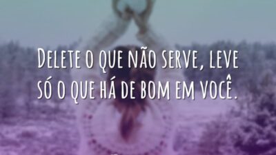 Delete o que não serve