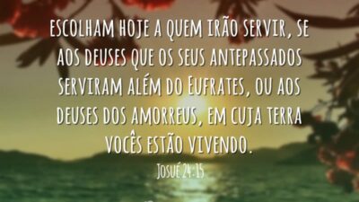 Escolham a quem servir