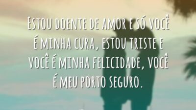 Estou doente de amor