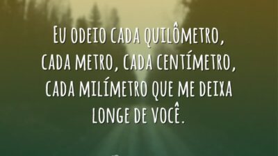 Eu odeio cada quilômetro