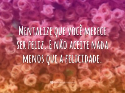 Mentalize sua felicidade