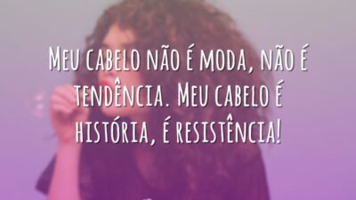 Meu cabelo não é moda