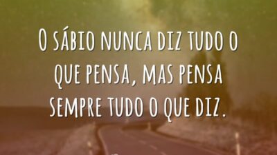 O sábio nunca diz