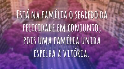 O segredo está na família
