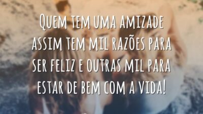Quem tem uma amizade assim tem mil razões para ser feliz e&hellip;