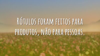 Rótulos são para produtos