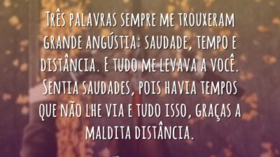 Saudade, tempo e distância