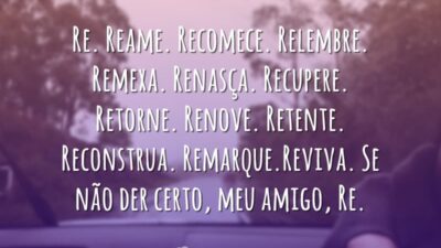 Se não der certo, recomece