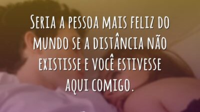 Seria a pessoa mais feliz
