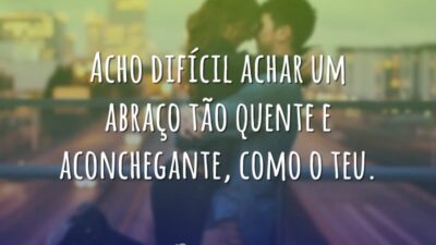 Seu abraço é o melhor