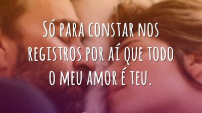 Só para constar nos registros por aí que todo o meu amor&hellip;