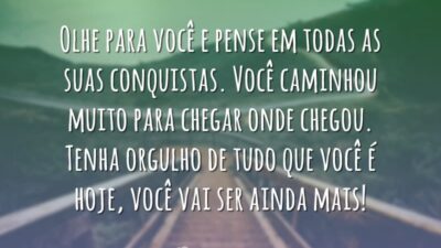 Tenha orgulho de tudo