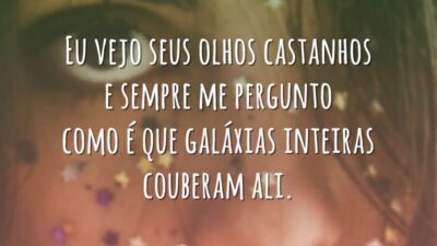 Vejo seus olhos castanhos