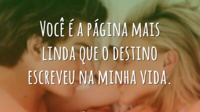 Você é a página mais linda que o destino escreveu na minha&hellip;