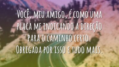 Você indica a direção