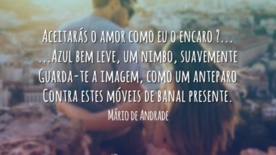 Aceitarás o amor como eu o encaro