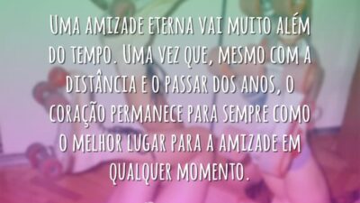 Amizade eterna além do tempo