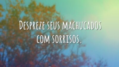 Despreze seus machucados