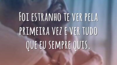Em você vi tudo